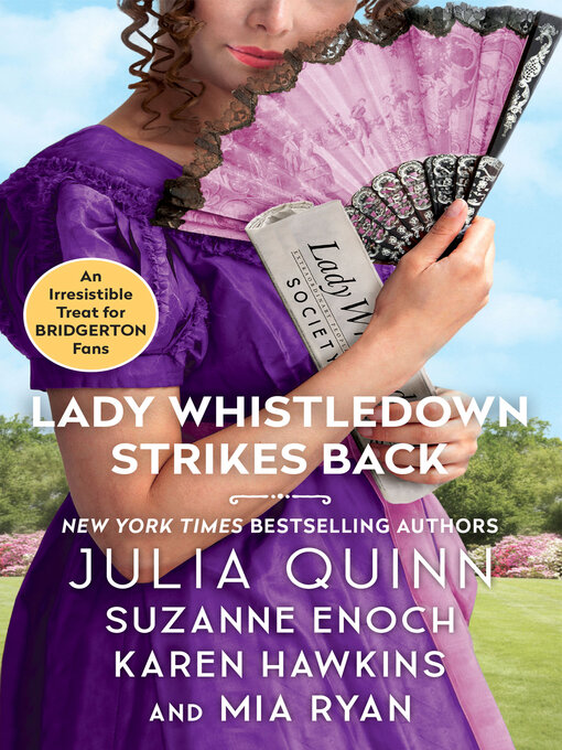 Title details for Lady Whistledown Strikes Back by Julia Quinn - Wait list